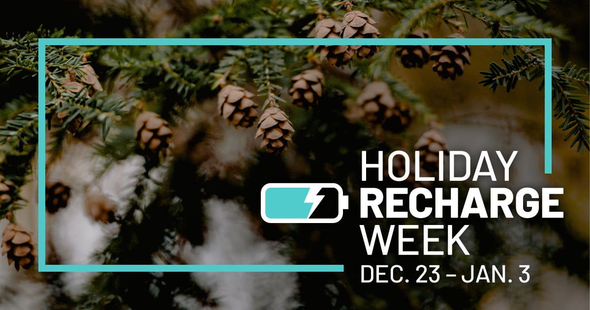Holiday Recharge Week
