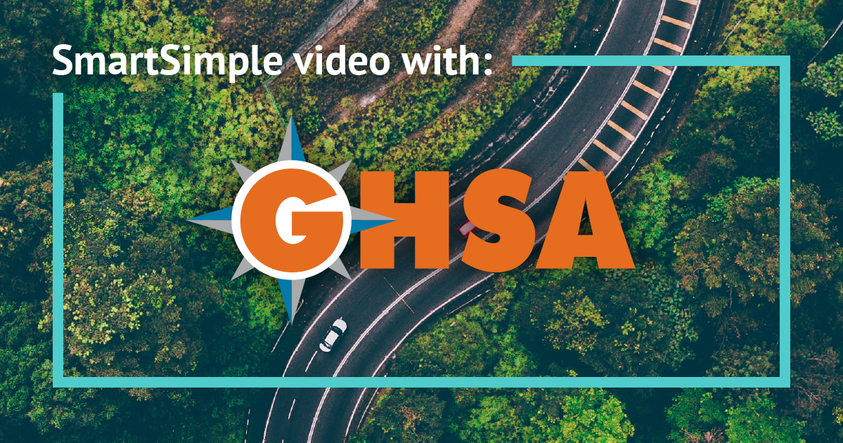 Helping SHSOs Efficiently Manage NHTSA Grants with SmartSimple Cloud - Watch our video with the GHSA